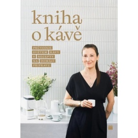 A kávé nagy könyve - Petra Veselá